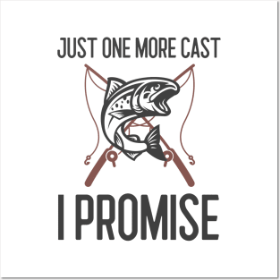 Just One More Cast I Promise Posters and Art